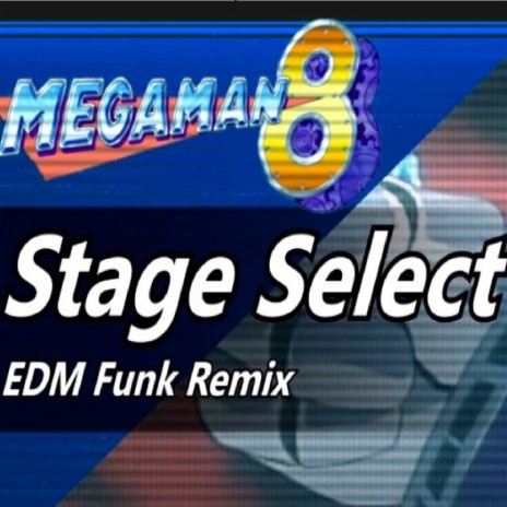 Stage Select & Tutorial (EDM Funk Remix) | Boomplay Music