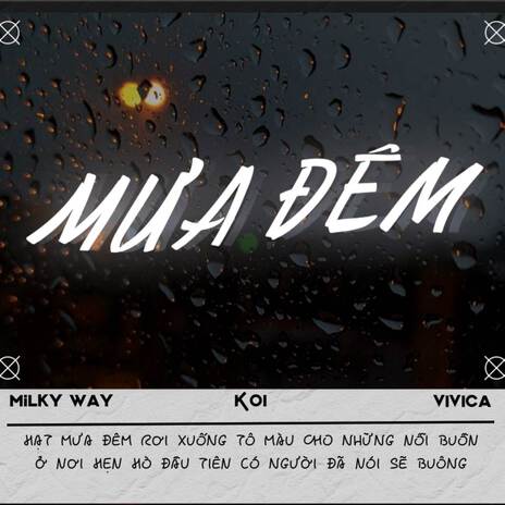 Mưa Đêm ft. Vivica & Milky Way