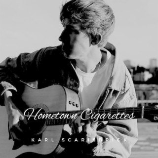 Hometown Cigarettes lyrics | Boomplay Music