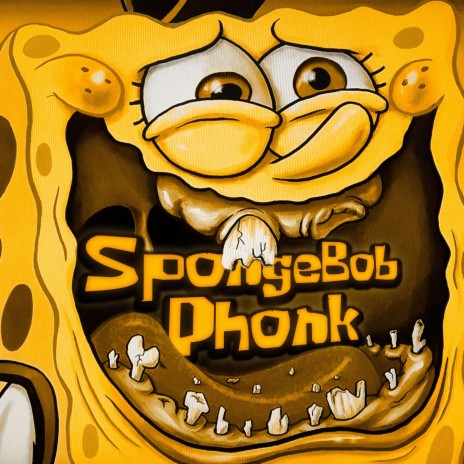 SpongeBob (Phonk) | Boomplay Music