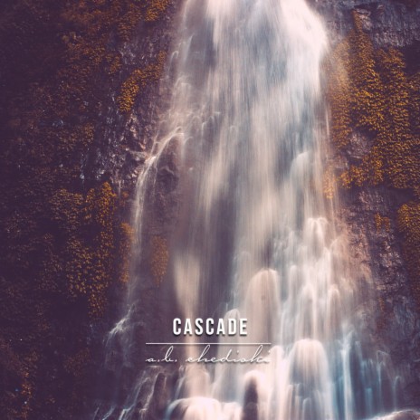 Cascade | Boomplay Music