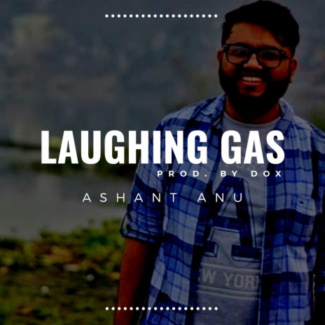 Laughing Gas ft. dox | Boomplay Music
