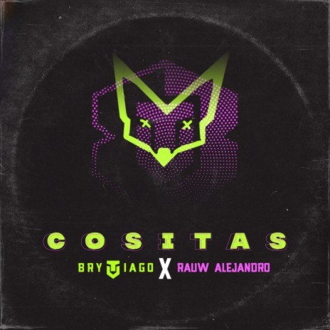 Cositas ft. Rauw Alejandro | Boomplay Music