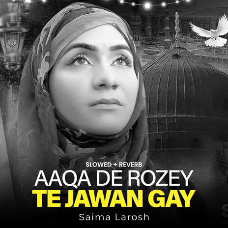 Aaqa De Rozey Te Jawan Gay (Lofi-Mix) | Boomplay Music