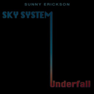 Sky System Underfall