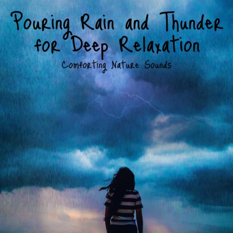 Powerful Rainfall for Deep Relaxation