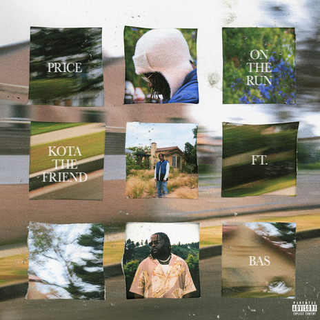 ON THE RUN ft. Kota the Friend & Bas | Boomplay Music