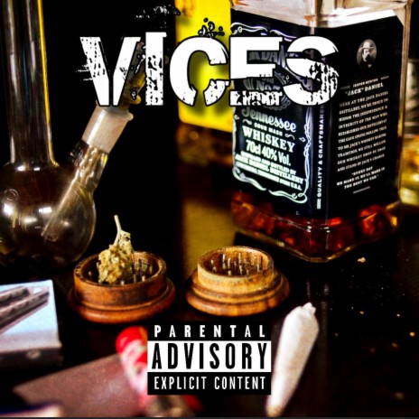 Vices ft. Brainfoodforthought