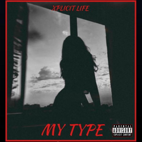 My Type | Boomplay Music