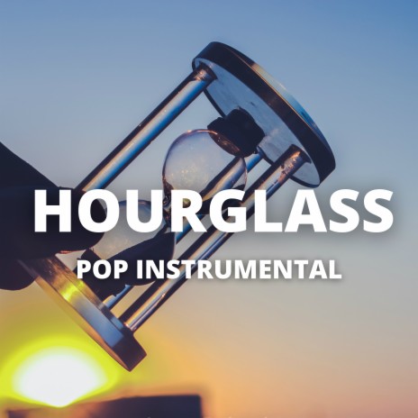 Hourglass (Pop Instrumental)