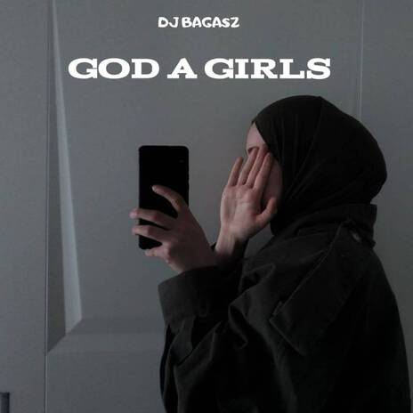 God A Girls | Boomplay Music