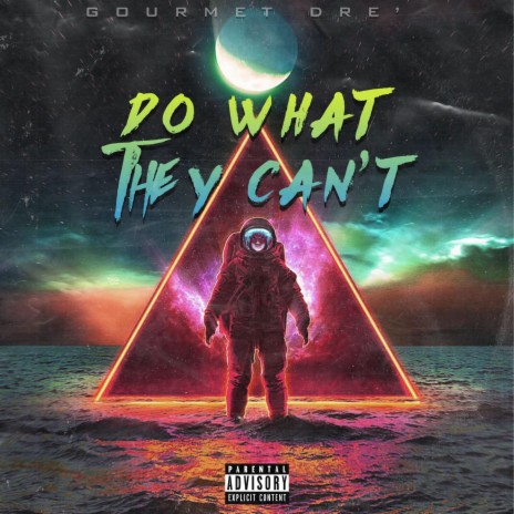 Do What They Can't | Boomplay Music