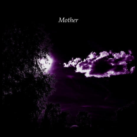 Mother | Boomplay Music