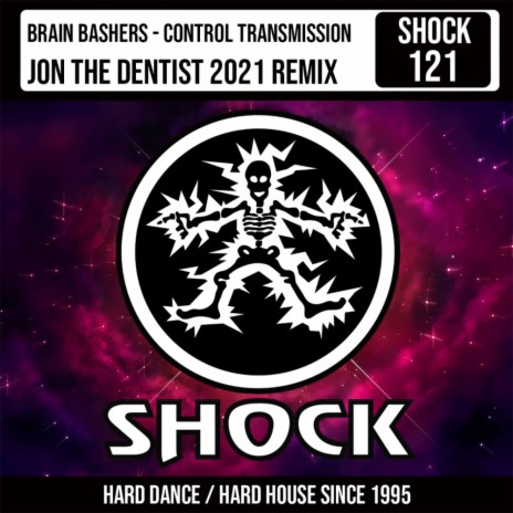 Control Transmission (Jon The Dentist 2021 Remix) ft. Jon The Dentist | Boomplay Music