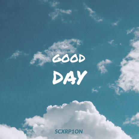 Good Day | Boomplay Music