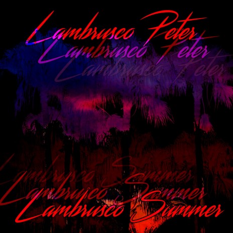 Lambrusco Summer | Boomplay Music