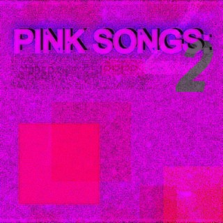 Pink Songs 2