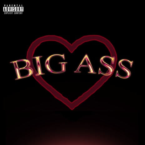 Big Ass | Boomplay Music