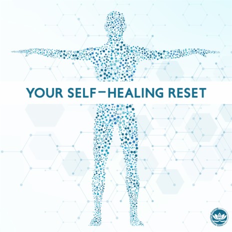 Your Self-Healing Reset