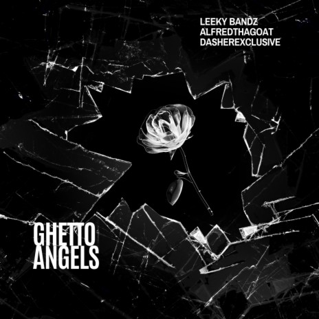 Ghetto Angel ft. Leeky Bandz | Boomplay Music