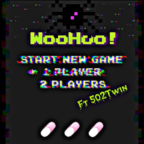 WooHoo! ft. 502Twin | Boomplay Music