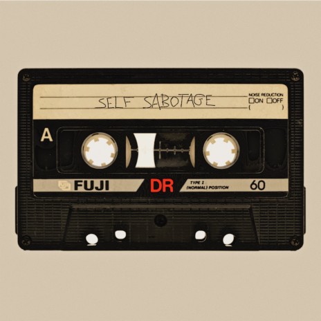 Self Sabotage | Boomplay Music