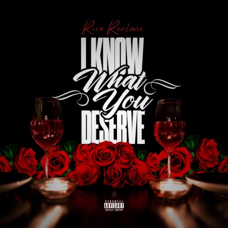 I Know What You Deserve | Boomplay Music