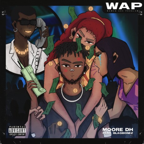 WAP ft. Blaqbonez | Boomplay Music