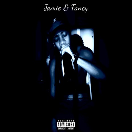 Jamie & Fancy | Boomplay Music