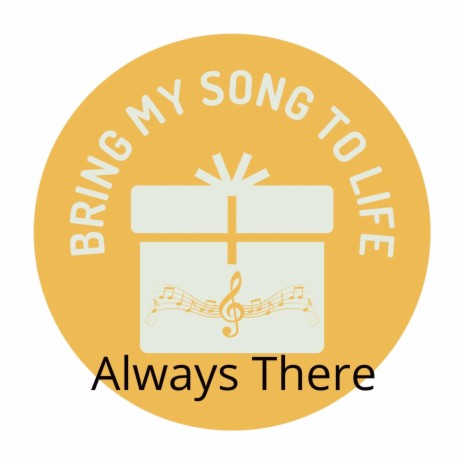 Always There | Boomplay Music