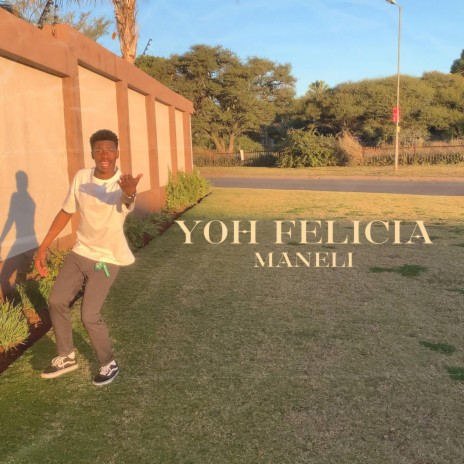 Yoh Felicia | Boomplay Music