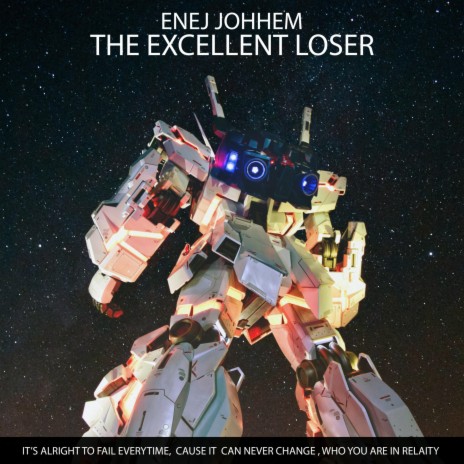 The Excellent Loser | Boomplay Music