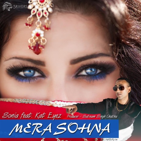 Mera Sohna (feat. Kat Eyez) | Boomplay Music