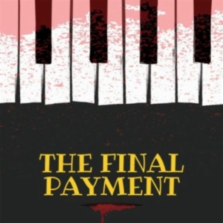 The Final Payment