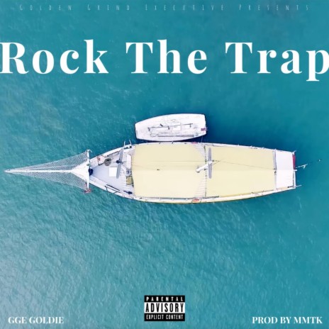 Rock The Trap