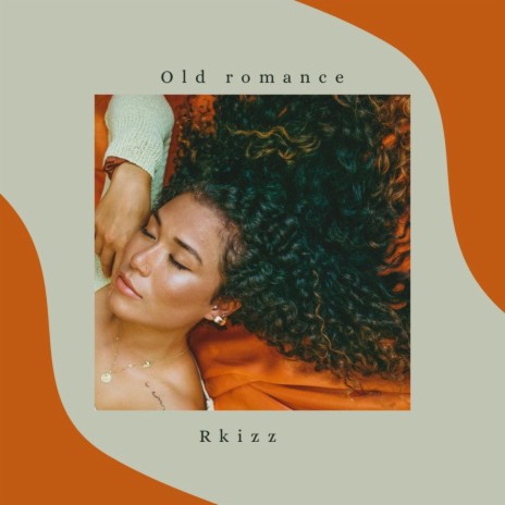 Old Romance | Boomplay Music