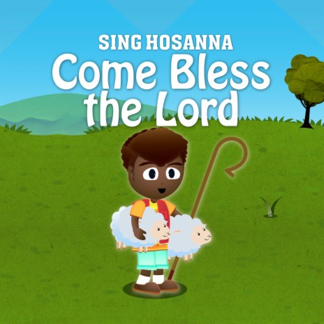 Come Bless The Lord | Boomplay Music