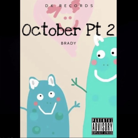 October Pt. 2 | Boomplay Music