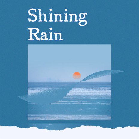 Shining Rain | Boomplay Music