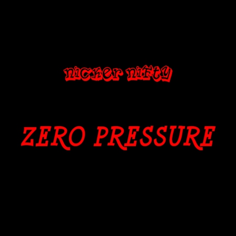 Zero Pressure | Boomplay Music