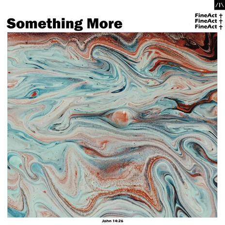 Something More | Boomplay Music