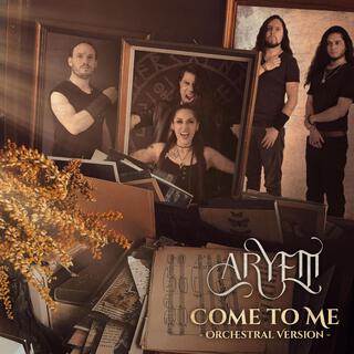 Come To Me (Orchestral Version)