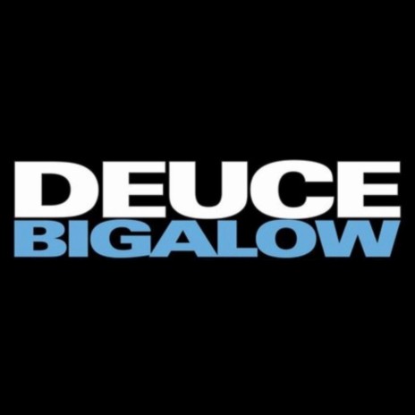 Deuce Bigalow