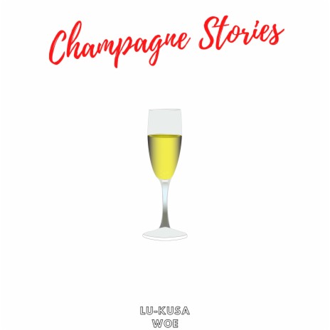 Champagne Stories | Boomplay Music