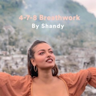 4-7-8 Breathwork For Relaxation & Aniety Relief