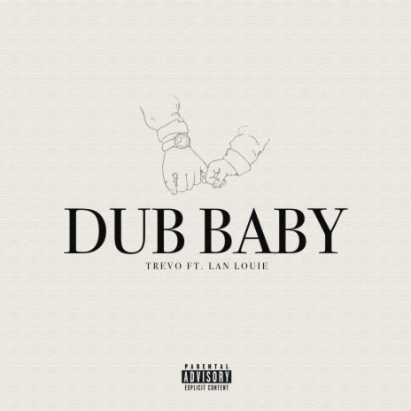 Dub Baby ft. Lan Louie | Boomplay Music