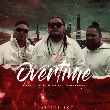 Overtime (feat. David Wall & Hasee987) | Boomplay Music