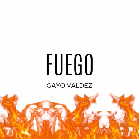 Fuego | Boomplay Music