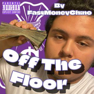 Off The Floor