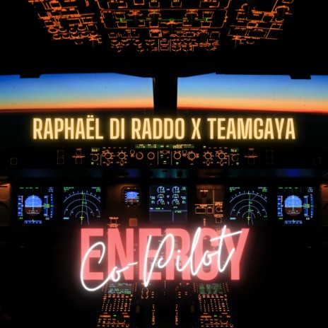 Co-Pilot Energy ft. TeamGaya